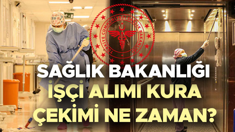 saglik bakanligi isci alimi kura tarihi 2025 takvim belli oldu saglik bakanligi 2 bin 764 isci alimi kura sonuclari ne zaman aciklanacak iskur temizlik gorevlisi ozel guvenlik gorevlisi kura cekimi canli ZTpSd2AY.jpg