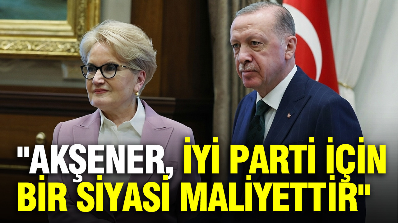 Aksener iyi parti icin bir siyasi maliyettir gT1m7kzg