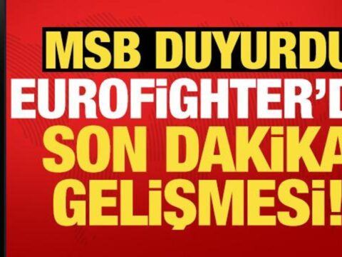 Msb haberi duyurdu eurofighterda son dakika gelismesi pjVivbSi